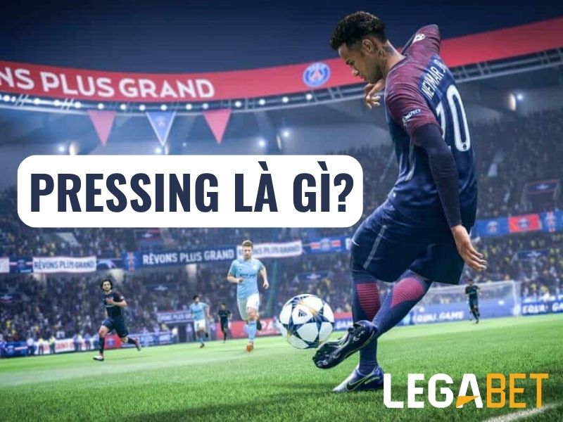 Pressing là gì? Cách thoát Pressing bóng đá hay nhất